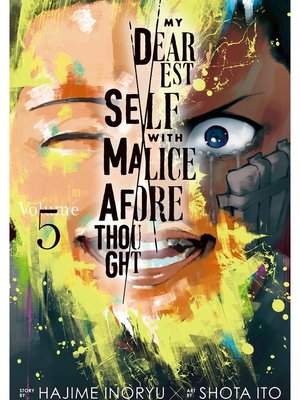 cover image of My Dearest Self with Malice Aforethought Volume 5